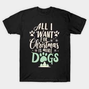 All I Want For Christmas Is A Home for every Shelter Dog T-Shirt